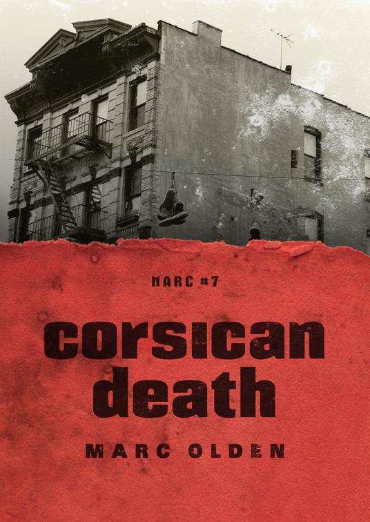 Corsican Death, The Narc Series