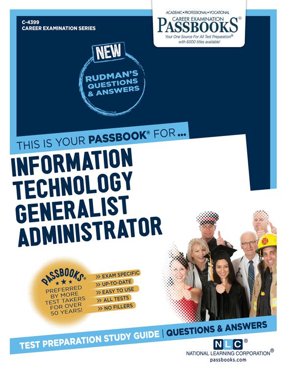 Information Technology Generalist Administrator, Career Examination Series