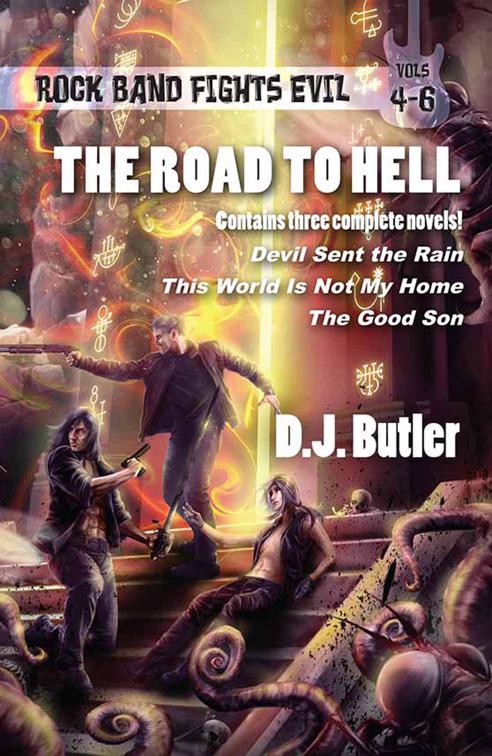 Road to Hell, Rock Band Fights Evil