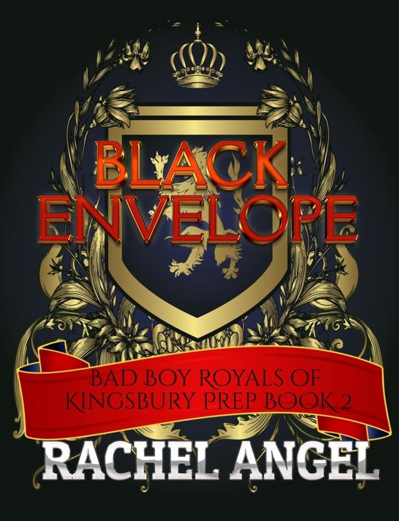 Black Envelope: A High School Bully Romance, Bad Boy Royals of Kingsbury Prep