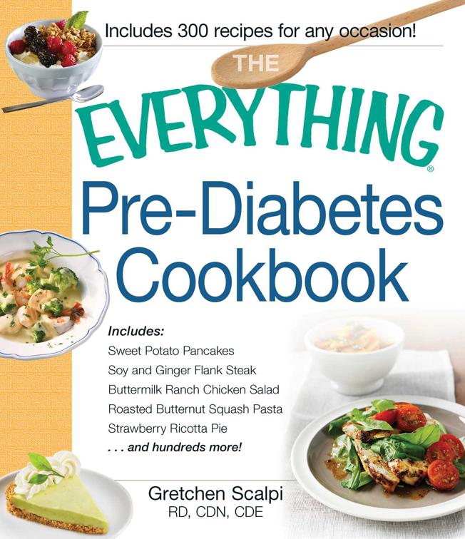 Everything Pre-Diabetes Cookbook, The Everything Books