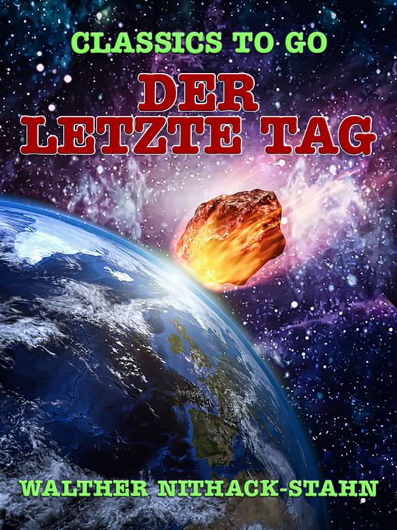 Der letzte Tag, Classics To Go