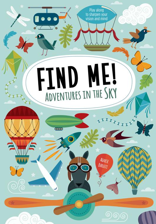 Adventures in the Sky, Find Me!