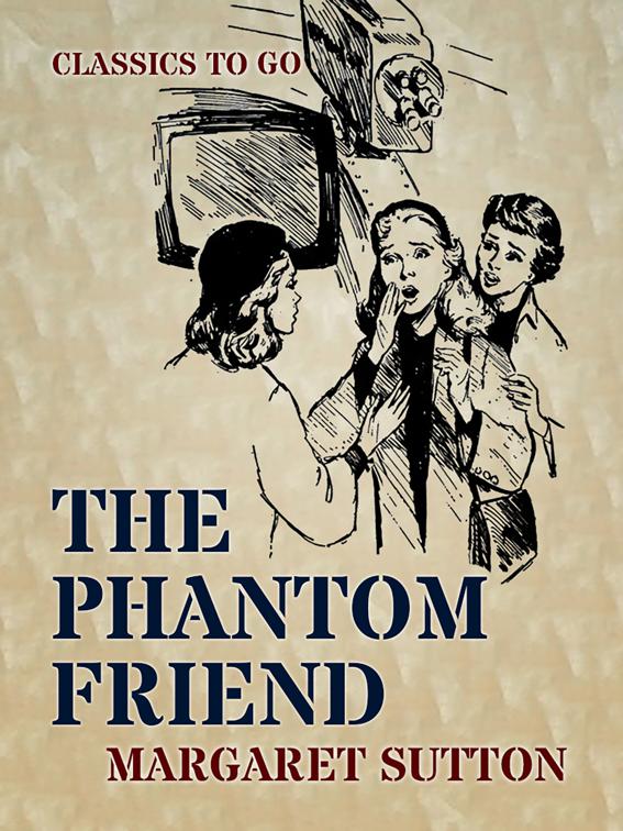 The Phantom Friend, Classics To Go