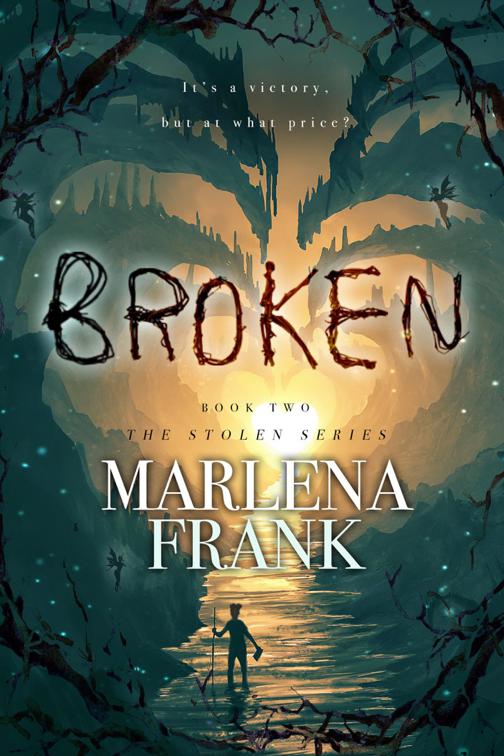 Broken, The Stolen Series