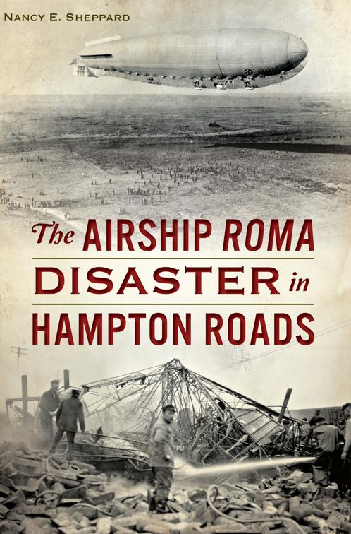 The Airship ROMA Disaster in Hampton Roads, Disaster