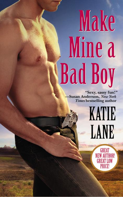Make Mine a Bad Boy, Deep in the Heart of Texas