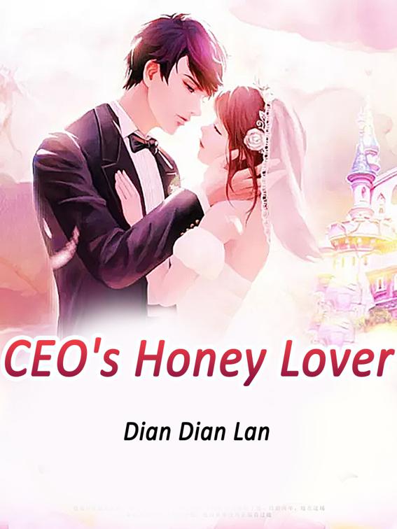 This image is the cover for the book CEO's Honey Lover, Volume 3