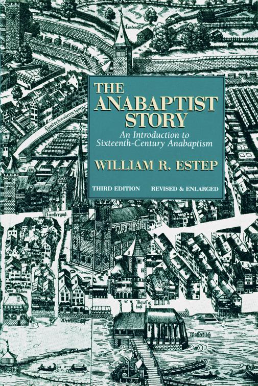 The Anabaptist Story