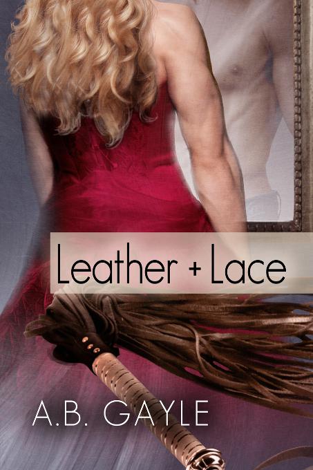 Leather+Lace, Opposites Attract