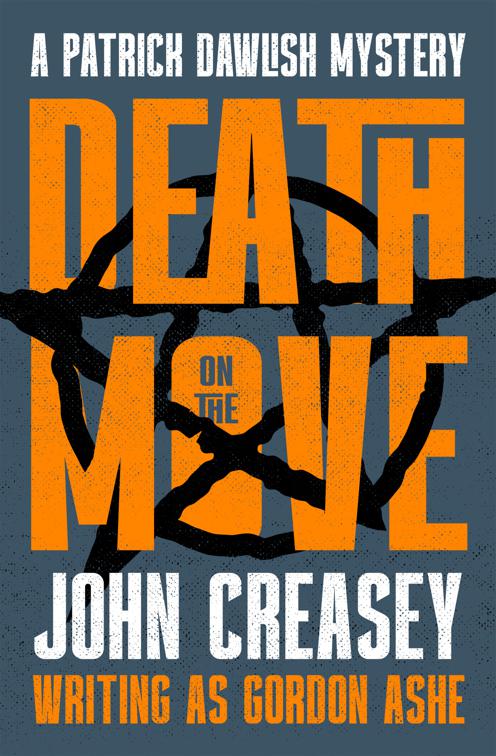 Death on the Move, The Patrick Dawlish Mysteries