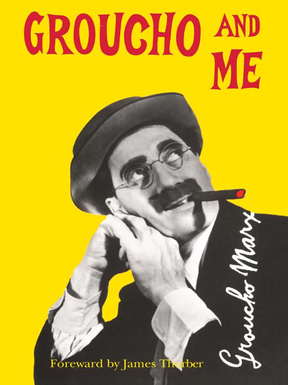 Groucho And Me