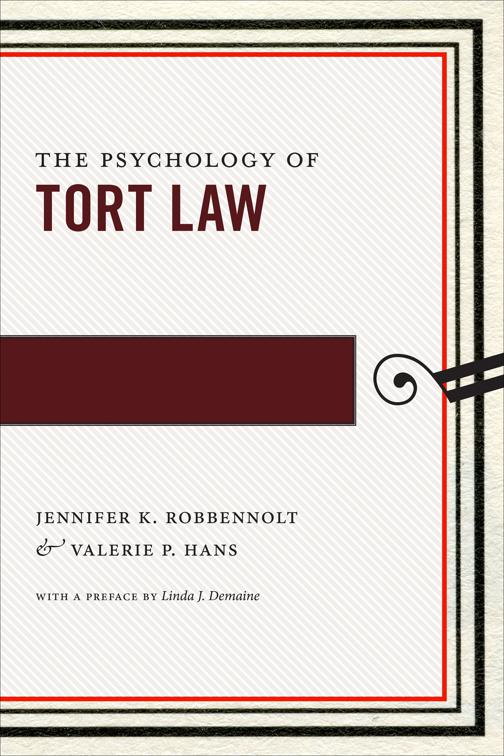 Psychology of Tort Law, Psychology and the Law