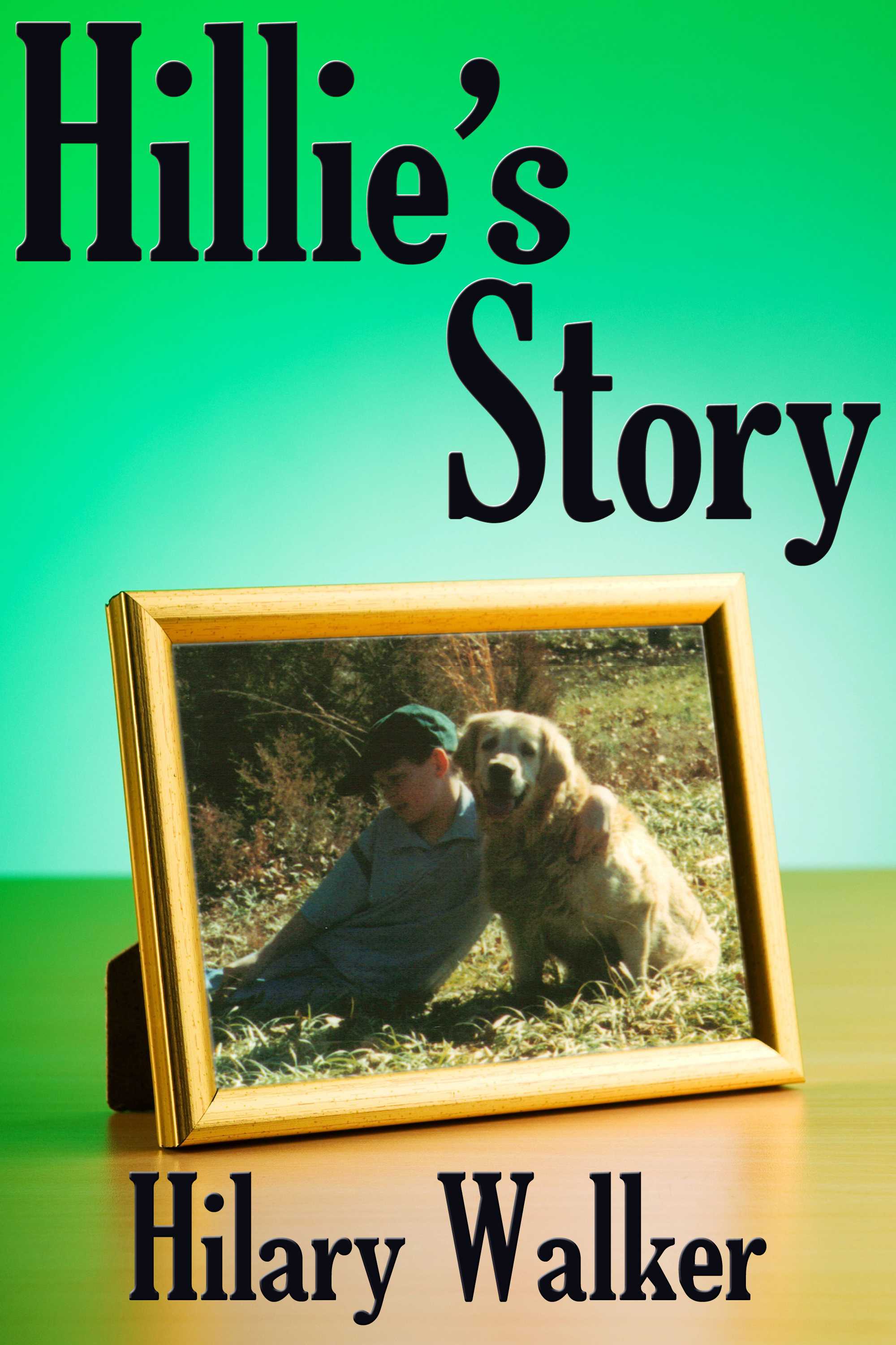 This image is the cover for the book Hillie's Story