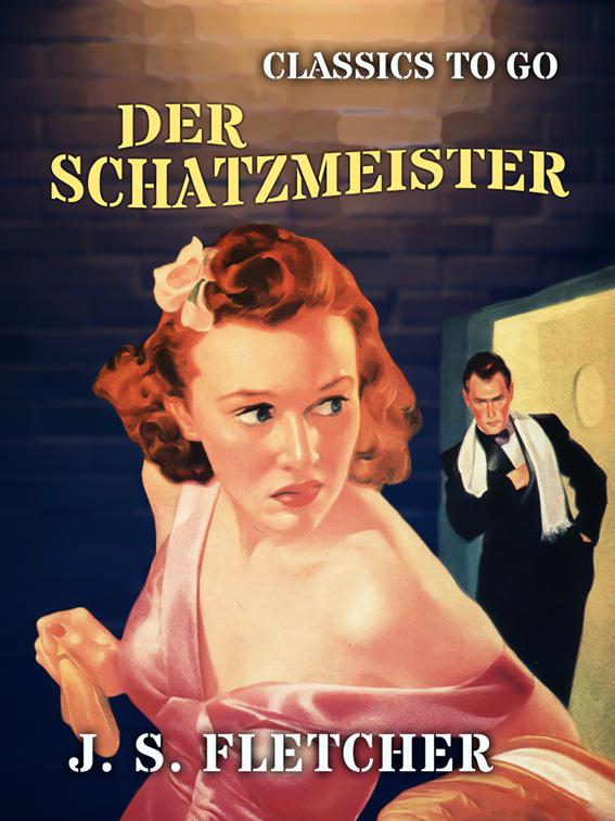 Der Schatzmeister, Classics To Go