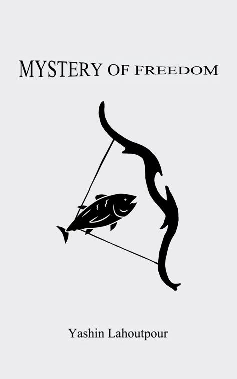 Mystery of Freedom