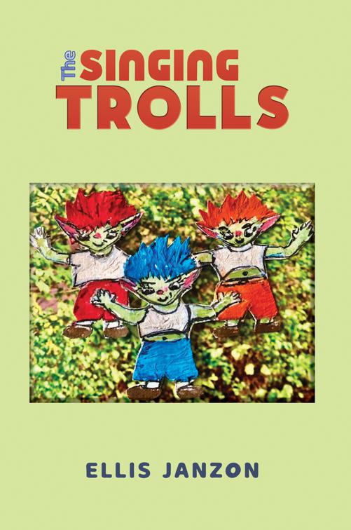 The Singing Trolls