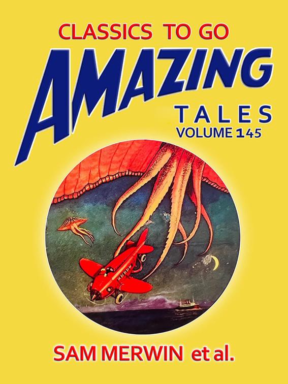 Amazing Tales Volume 145, Classics To Go