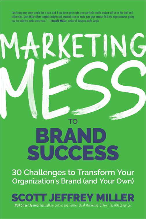 Marketing Mess to Brand Success, Mess to Success