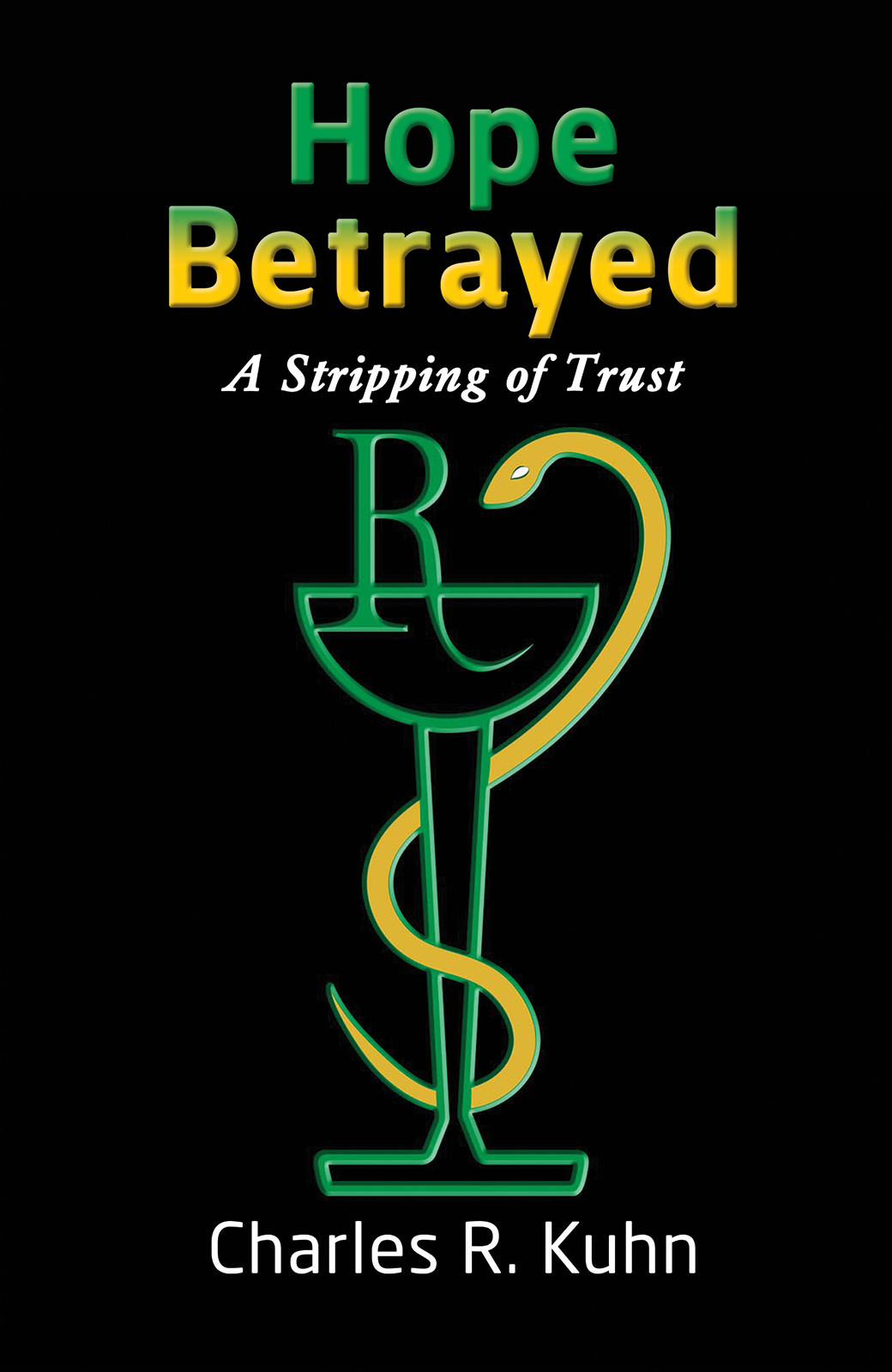 This image is the cover for the book Hope Betrayed