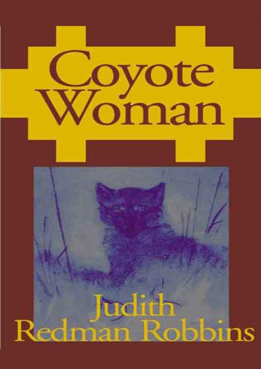 This image is the cover for the book Coyote Woman