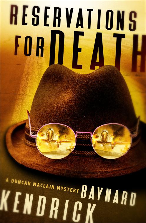 Reservations for Death, The Duncan Maclain Mysteries