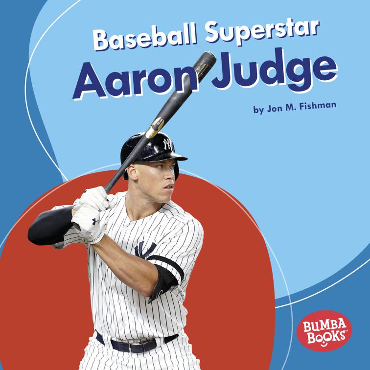 Baseball Superstar Aaron Judge, Bumba Books—Sports Superstars