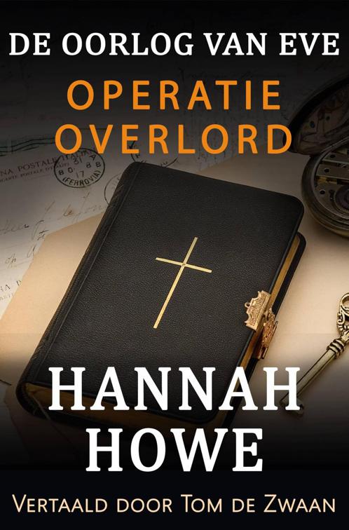 De Oorlog van Eve – Operatie Overlord, De Oorlog van Eve, Heldinnen van de SOE