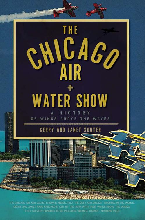 Chicago Air and Water Show: A History of Wings above the Waves