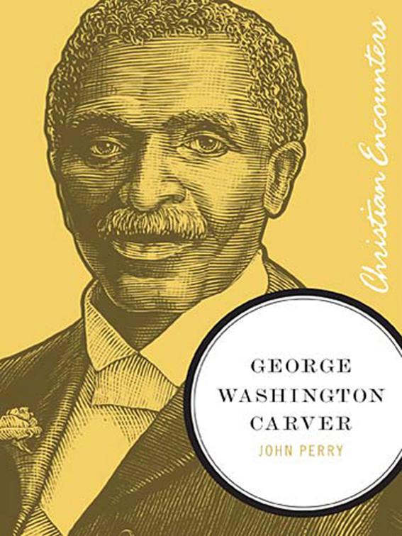 George Washington Carver, Christian Encounters