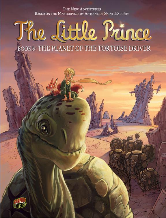 Planet of the Tortoise Driver, The Little Prince