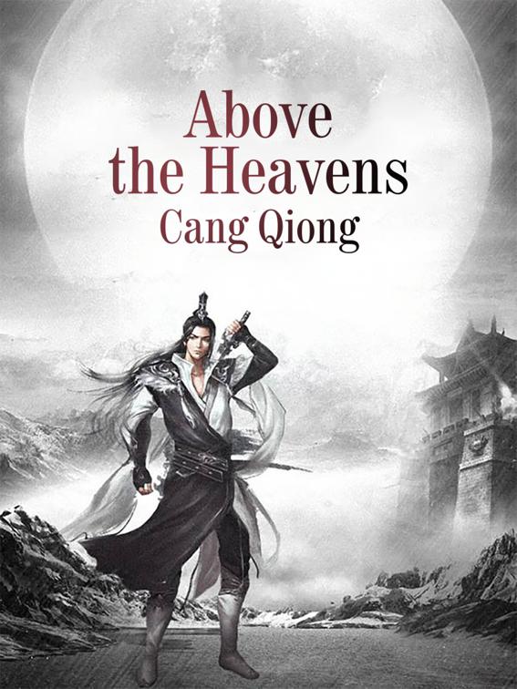 This image is the cover for the book Above the Heavens, Volume 1
