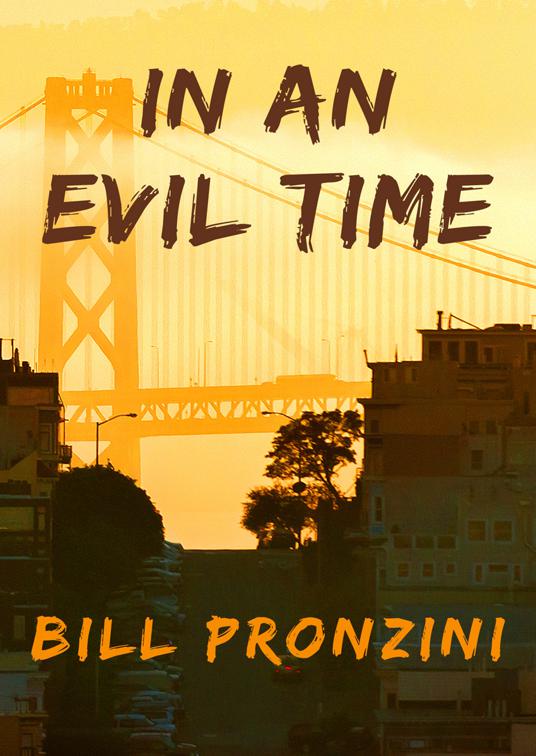 This image is the cover for the book In an Evil Time