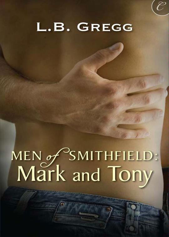 Men of Smithfield: Mark and Tony, Men of Smithfield