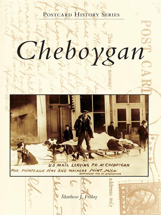 Cheboygan, Postcard History Series