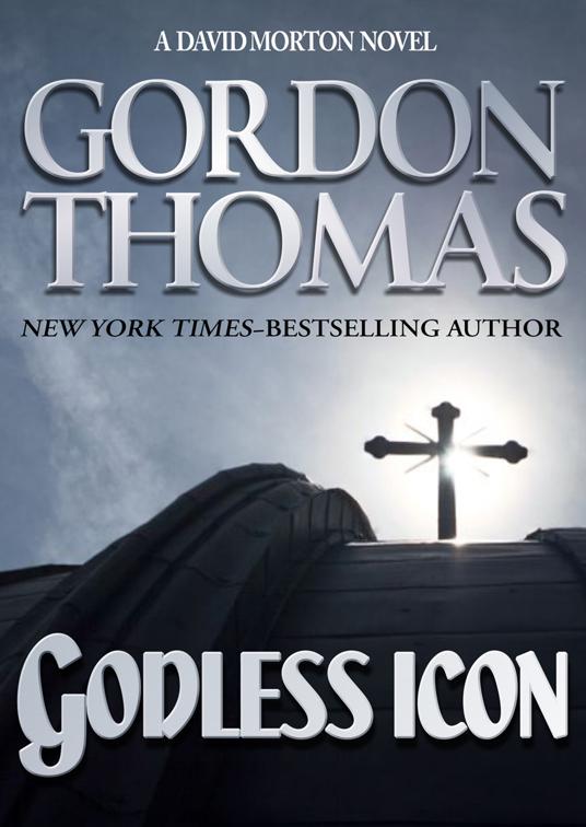 Godless Icon, The David Morton Novels