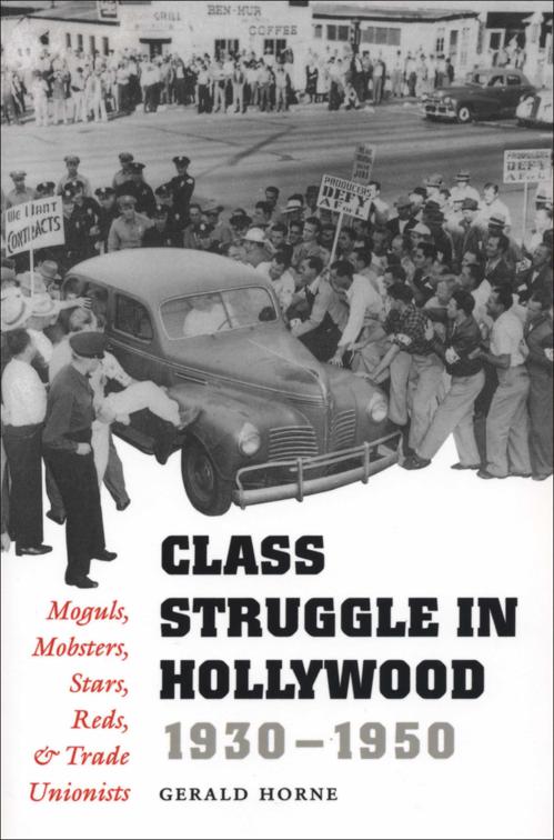 Class Struggle in Hollywood, 1930–1950