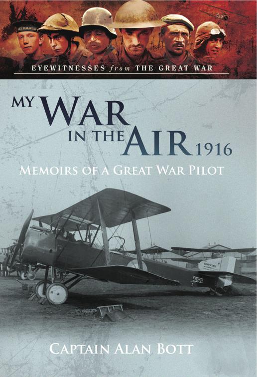 My War in the Air, 1916, Eyewitnesses from The Great War