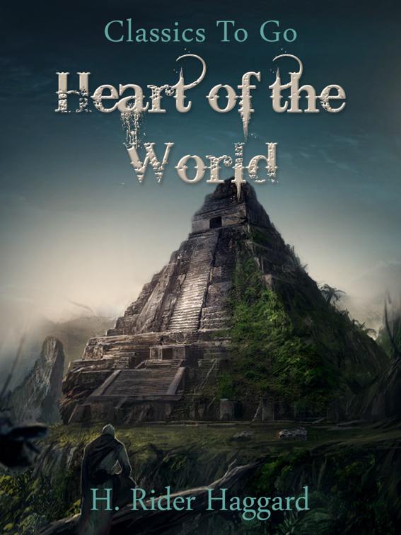 Heart Of The World, Classics To Go