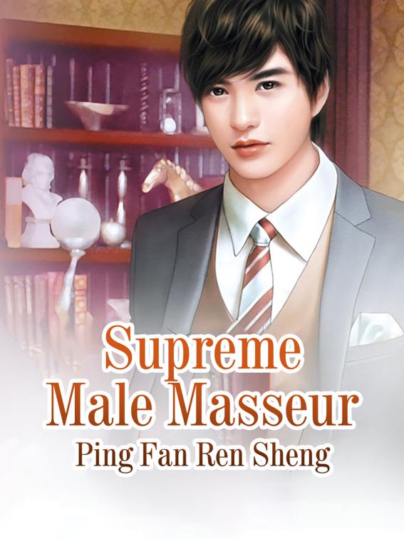 Supreme Male Masseur, Volume 6