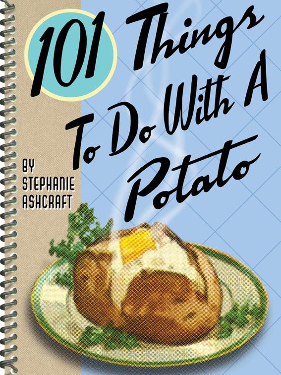 101 Things To Do With A Potato, 101 Things To Do With