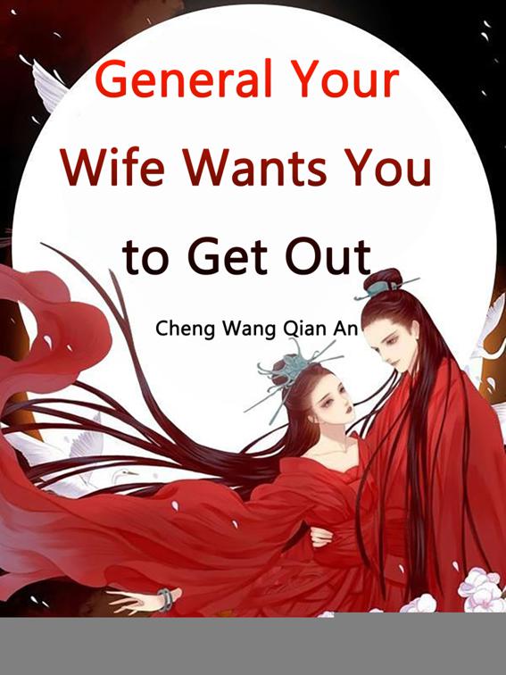 General, Your Wife Wants You to Get Out, Volume 2