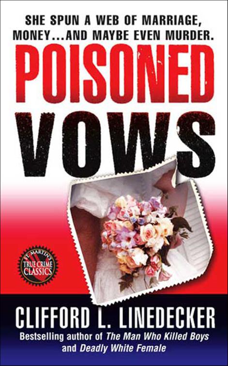 Poisoned Vows, St. Martin&#x27;s True Crime Classics