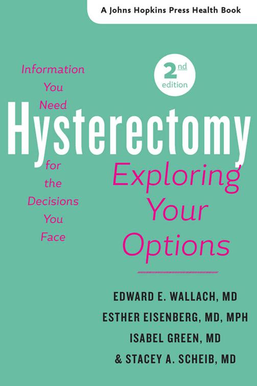 Hysterectomy, A Johns Hopkins Press Health Book