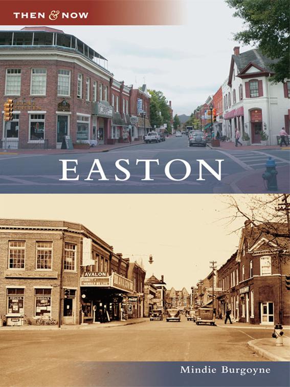 This image is the cover for the book Easton, Then and Now