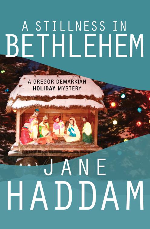 Stillness in Bethlehem, The Gregor Demarkian Holiday Mysteries