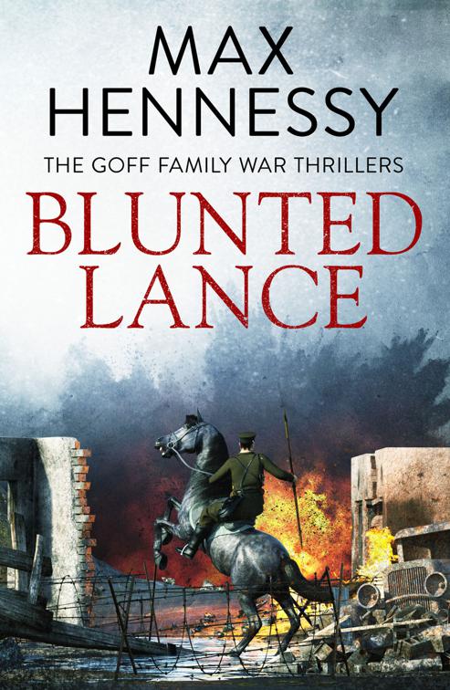 Blunted Lance, The Goff Family War Thrillers