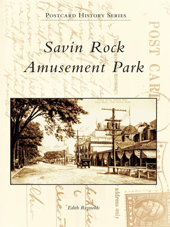 Savin Rock Amusement Park, Postcard History Series