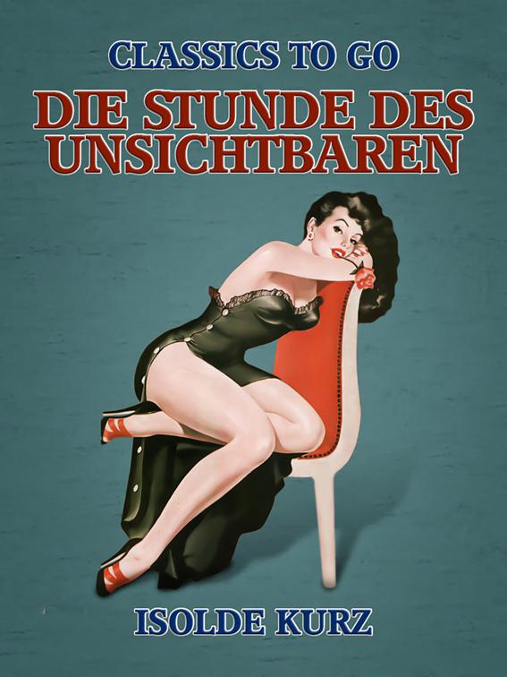 Die Stunde des Unsichtbaren, Classics To Go