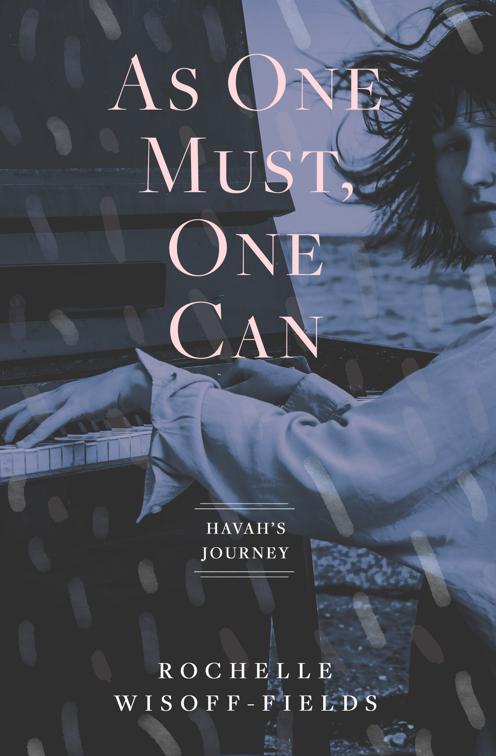 As One Must, One Can, Havah&#x27;s Journey